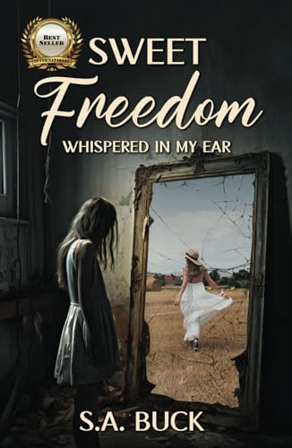 Buck - Sweet Freedom Whispered In My Ear - New hardback or cased book