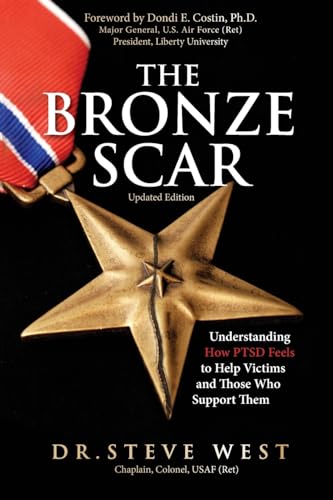 West - Bronze Scar Understanding How PTSD Feels to Help Victims and T