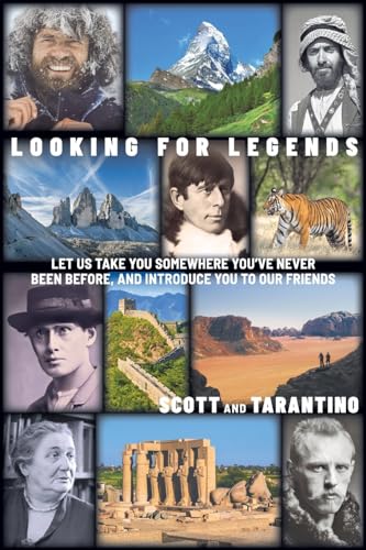 Scott - Looking for Legends: Let Us Take You Somewhere You've Never Be