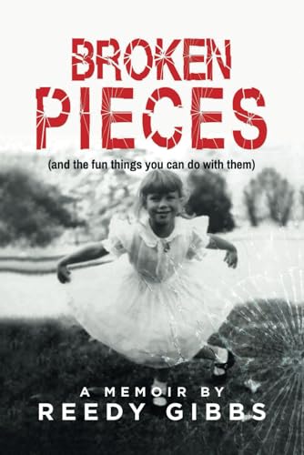 Gibbs - Broken Pieces: (and the fun things you can do with them) - New