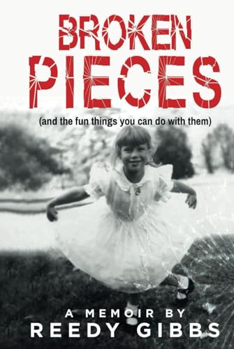 Gibbs - Broken Pieces: (and the fun things you can do with them) - New