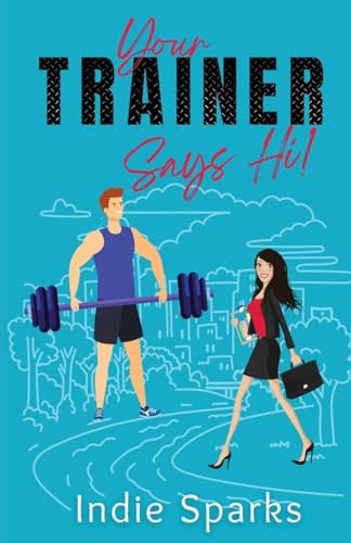 Sparks - Your Trainer Says Hi! - New paperback or softback