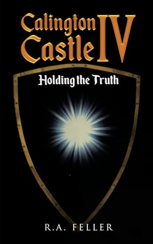 Feller - Calington Castle IV: Holding the Truth - New paperback or so