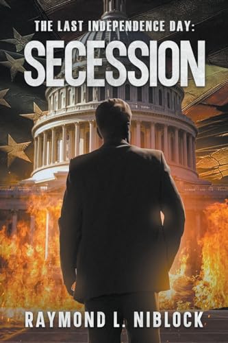Niblock - Last Independence Day: Secession - New paperback or softback
