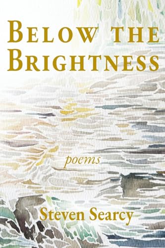 Searcy - Below the Brightness - New paperback or softback