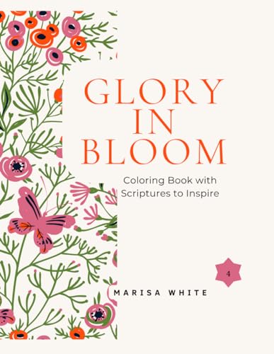 Whit - Glory In Bloom Coloring Book with Scriptures to Inspire #4 - Ne