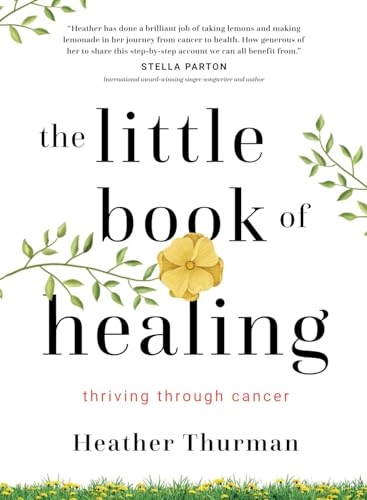urman - Little Book of Healing: Thriving Through Cancer - New paperbac