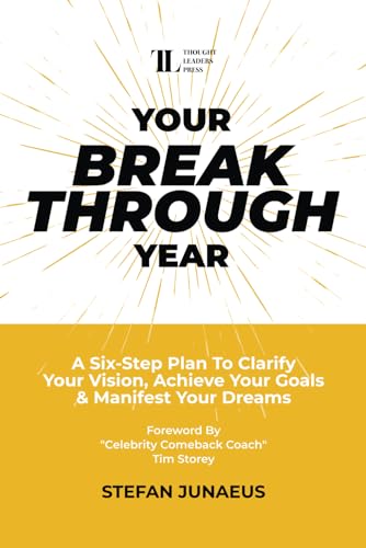 Storey - Your Breakthrough Year: A Six-Step Plan To Clarify Your Visio