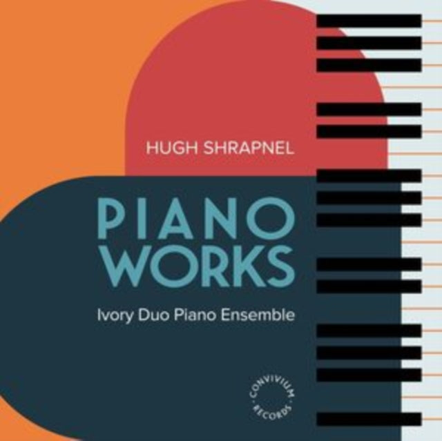 IVORY DUO PIANO ENS - SHRAPNEL - PIANO WORKS - CD