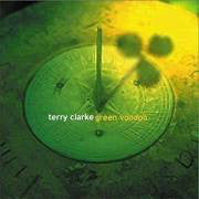 Terry Clarke - Green Voodoo - Used CD