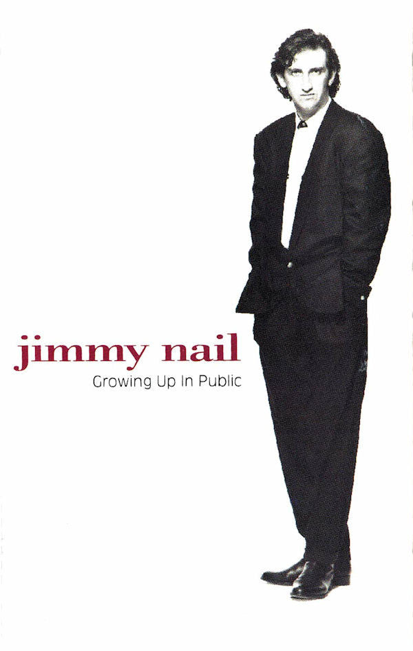Jimmy Nail - Growing Up In Public - Used Cassette