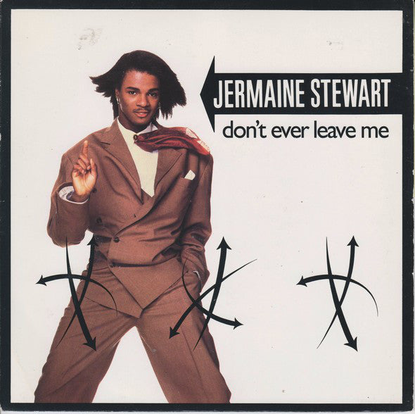 Jermaine Stewart - Don't Ever Leave Me - Used Vinyl Record 7"