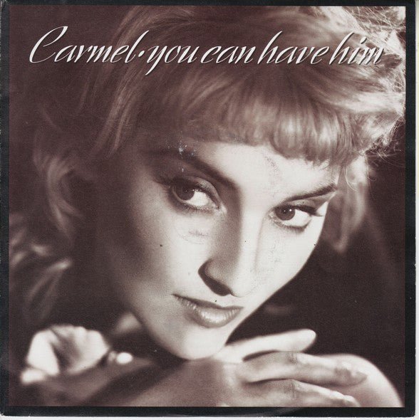 Carmel - You Can Have Him - Used Vinyl Record 7"