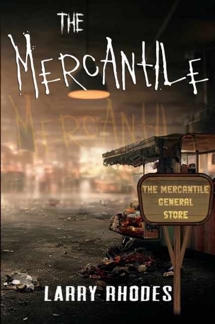 Larry Rhodes - Mercantile - Paperback