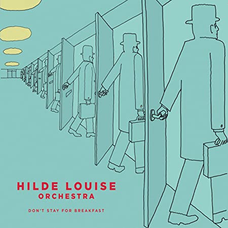 Hilde Louise & The O - Don't Stay For Breakfast - CD