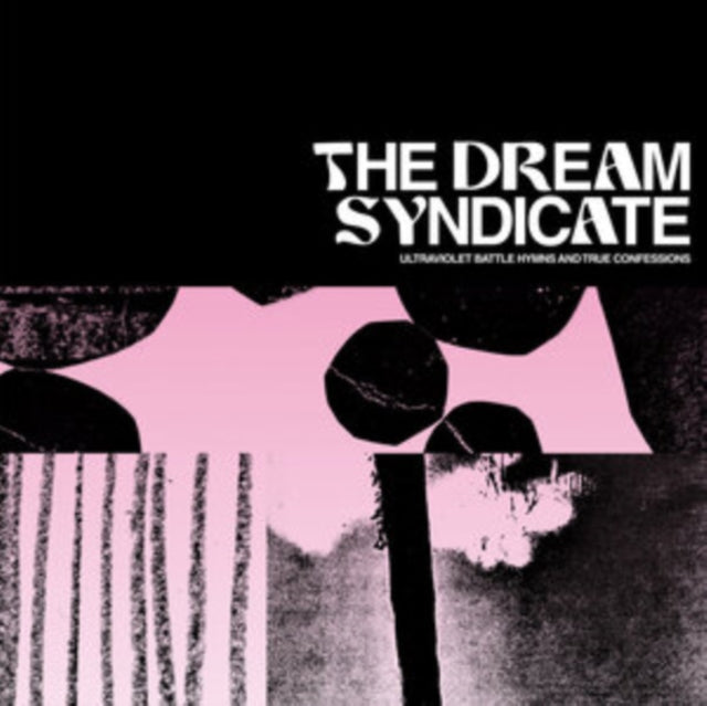 DREAM SYNDICATE - ULTRAVIOLET BATTLE HYMNS AND TRUE CONFESSIONS - CD