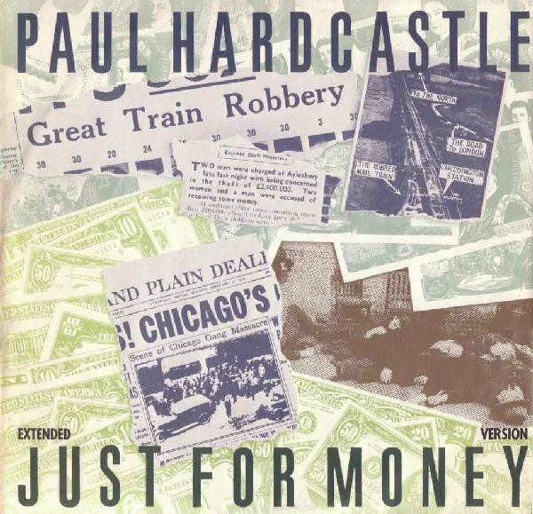 Paul Hardcastle - Just For Money (Extended Version) - Used Vinyl Reco