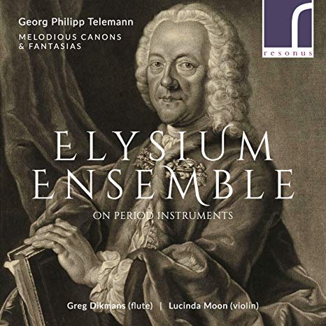 Elysium Ensemble - Georg Philipp Telemann: Melodious Canons & Fantasias