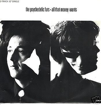 Psychedelic Furs - All That Money Wants - Used Vinyl Record 12"