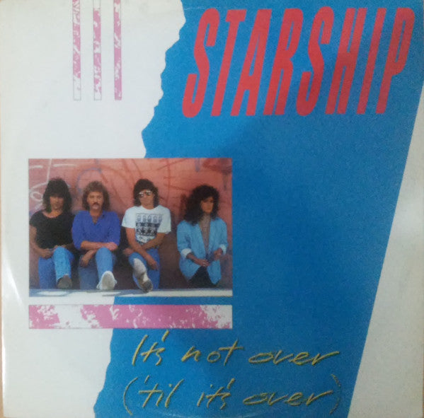 Starship - It's Not Over ('Til It's Over) - Used Vinyl Record 12"
