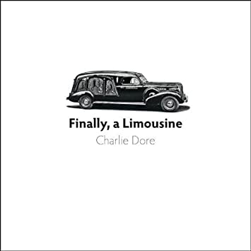 DORE CHARLIE - FINALLY A LIMOUSINE - CDE