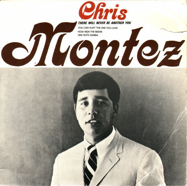 Chris Montez - re Will Never Be Another You - Used Vinyl Record 7"