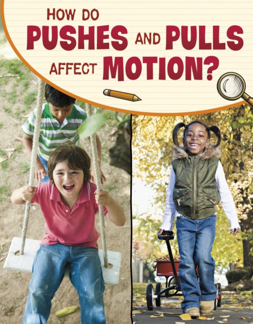 Lisa M.Bolt Simons - How Do Pushes and Pulls Affect Motion? - Paperbac