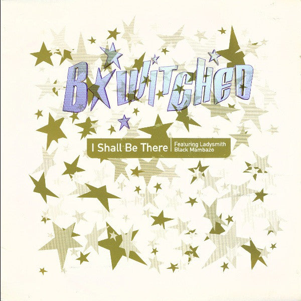 B*Witched - I Shall Be There - Used Vinyl Record 12"
