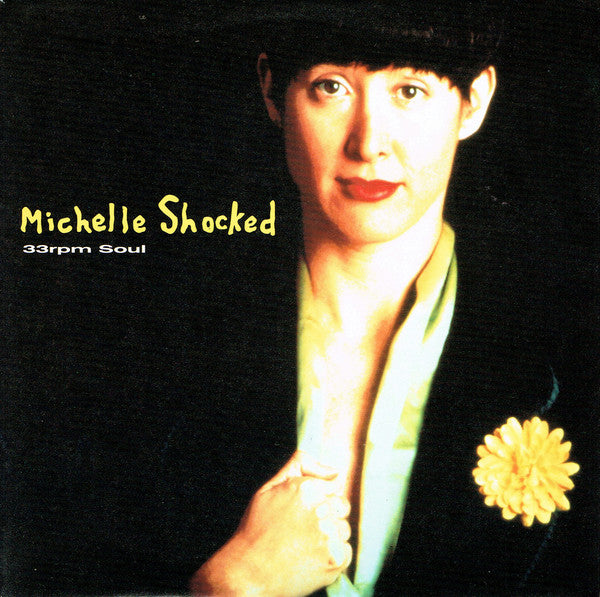 Michelle Shocked - 33rpm Soul - Used Vinyl Record 7"