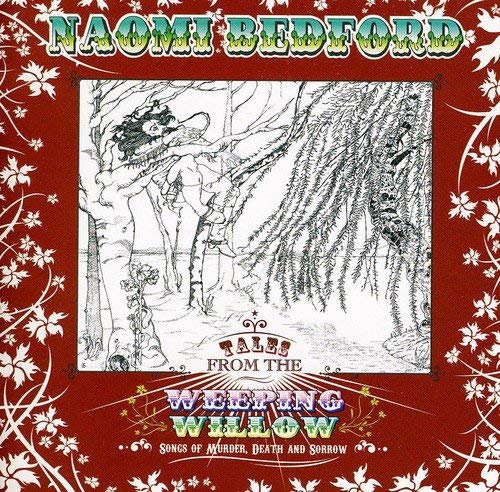 Naomi Bedford - Tales From The Weeping Willow - CD