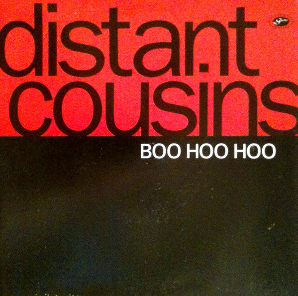 Distant Cousins - Boo Hoo Hoo - Used Vinyl Record 7"