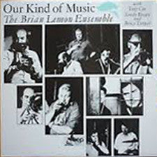 Brian Lemon Ensemble - Our Kind Of Music - Used Vinyl Record