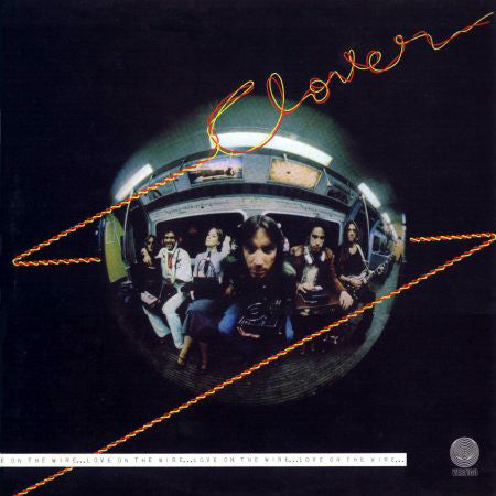 Clover - Love On The Wire - Used Vinyl Record