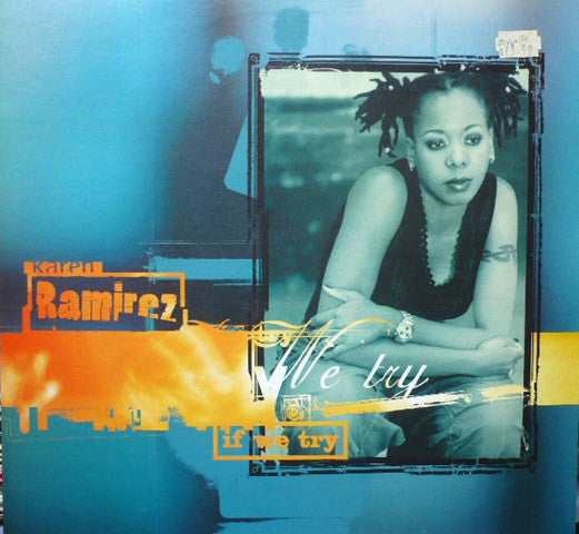 Karen Ramirez - If We Try - Used Vinyl Record 12"