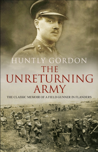 Huntly Gordon - Unreturning Army - Paperback