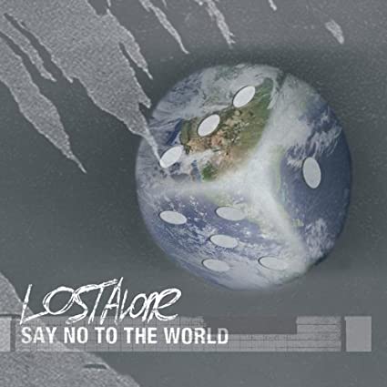 LOSTALONE - SAY NO TO THE WORLD - CD