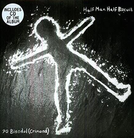 HALF MAN HALF BISCUI - 90 BISODOL (CRIMOND) - Vinyl Record