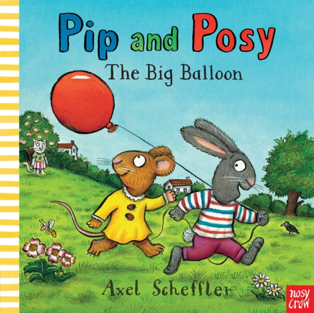 Nosy Crow - Pip and Posy: The Big Balloon - Paperback