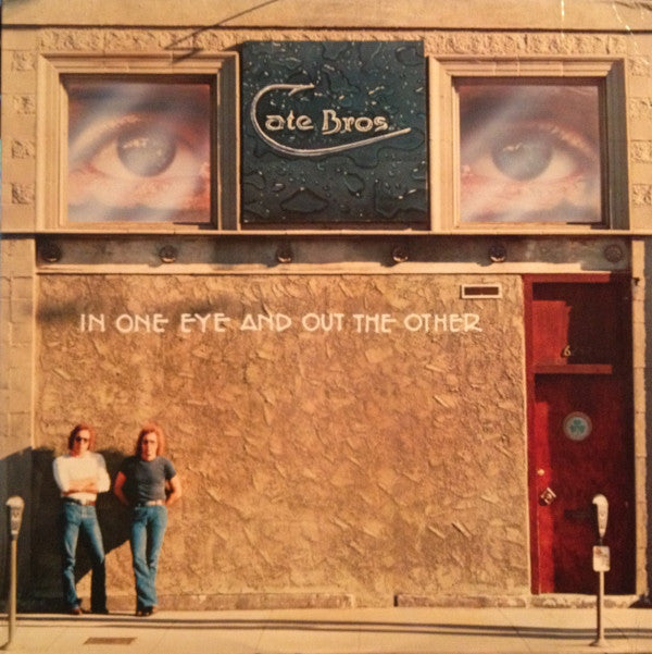 Cate Brothers - In One Eye And Out The Other - Used Vinyl Record