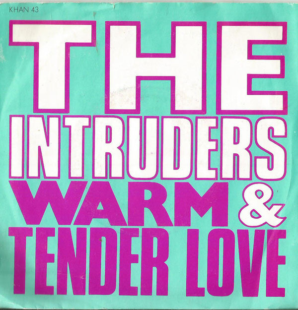 Intruders - Warm & Tender Love - Used Vinyl Record 7"