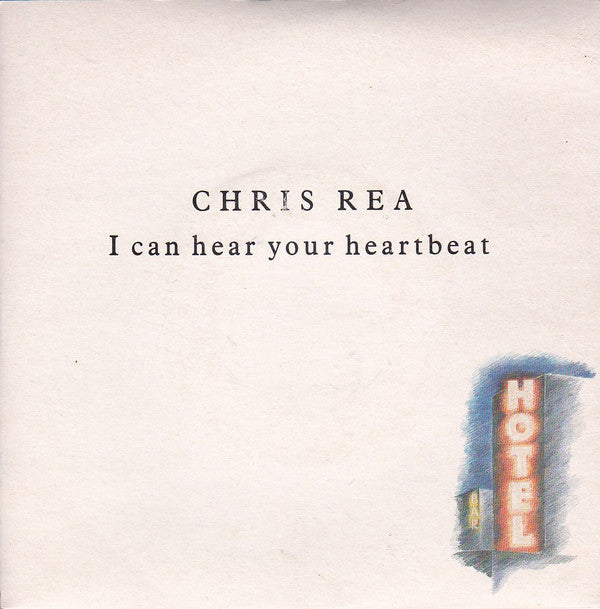 Chris Rea - I Can Hear Your Heartbeat - Used Vinyl Record 7"
