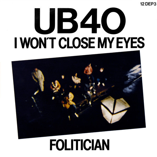 UB40 - I Won't Close My Eyes / Folitician - Used Vinyl Record 12"