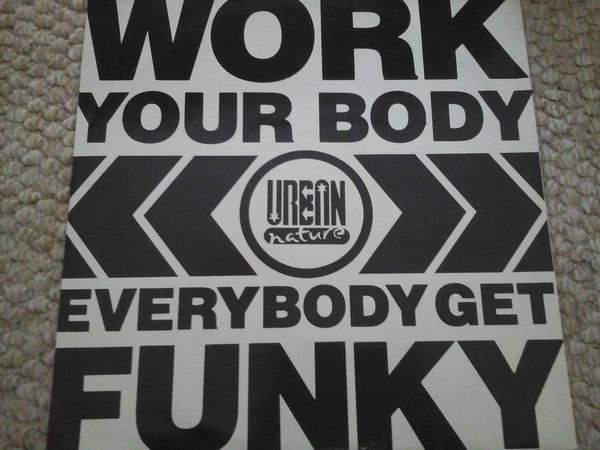 Urban Nature - Work Your Body / EveryBody Get Funky - Used Vinyl Reco