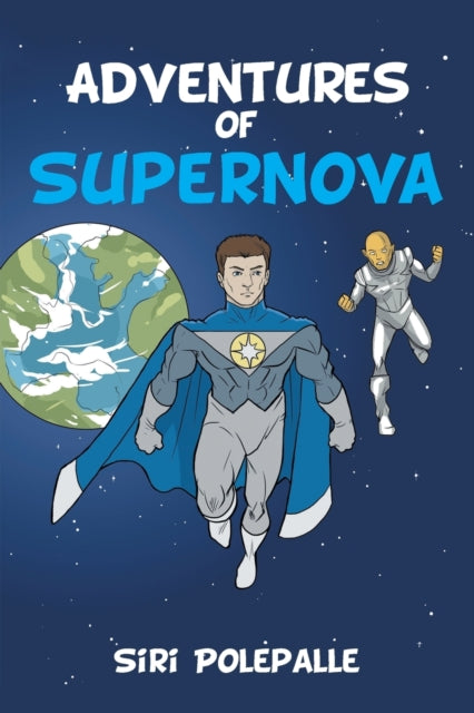Polepall - Adventures of Supernova - New paperback or softback