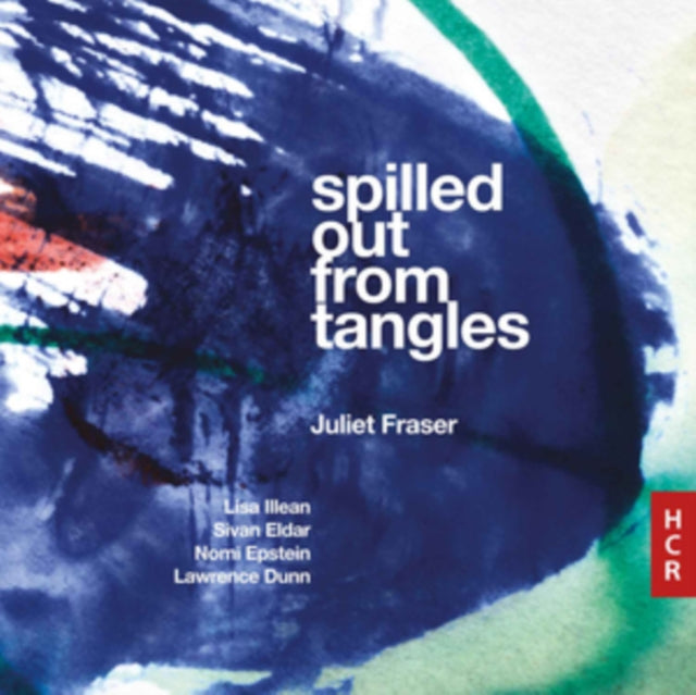 JULIET FRASER - SPILLED OUT FROM TANGLES - CD