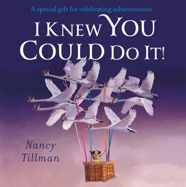 Nancy Tillman - I Knew You Could Do It! - Board book