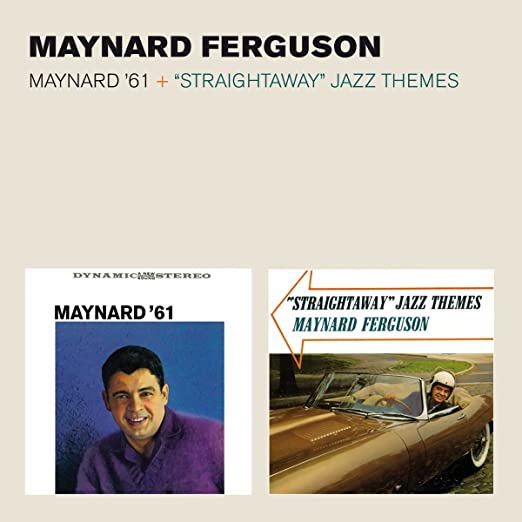 FERGUSON MAYNARD - MAYNARD 61/STRAIGHTAWAY - CD