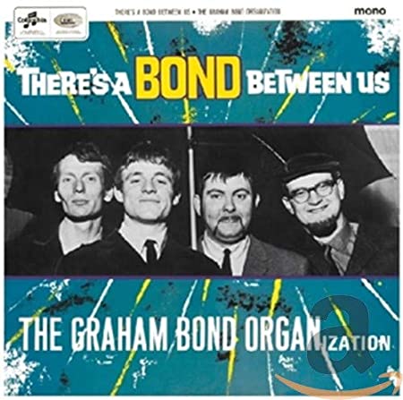 GRAHAM BOND ORGANISA - RES A BOND BETWEEN US [ - CD