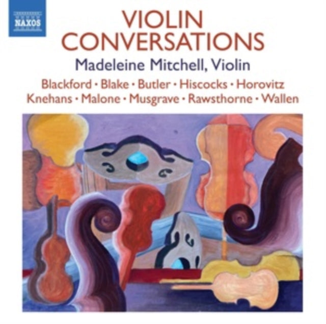MADELEINE MITCHELL; - VIOLIN CONVERSATIONS - CD