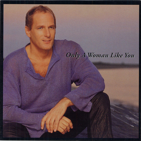 Michael Bolton - Only A Woman Like You - Used CD